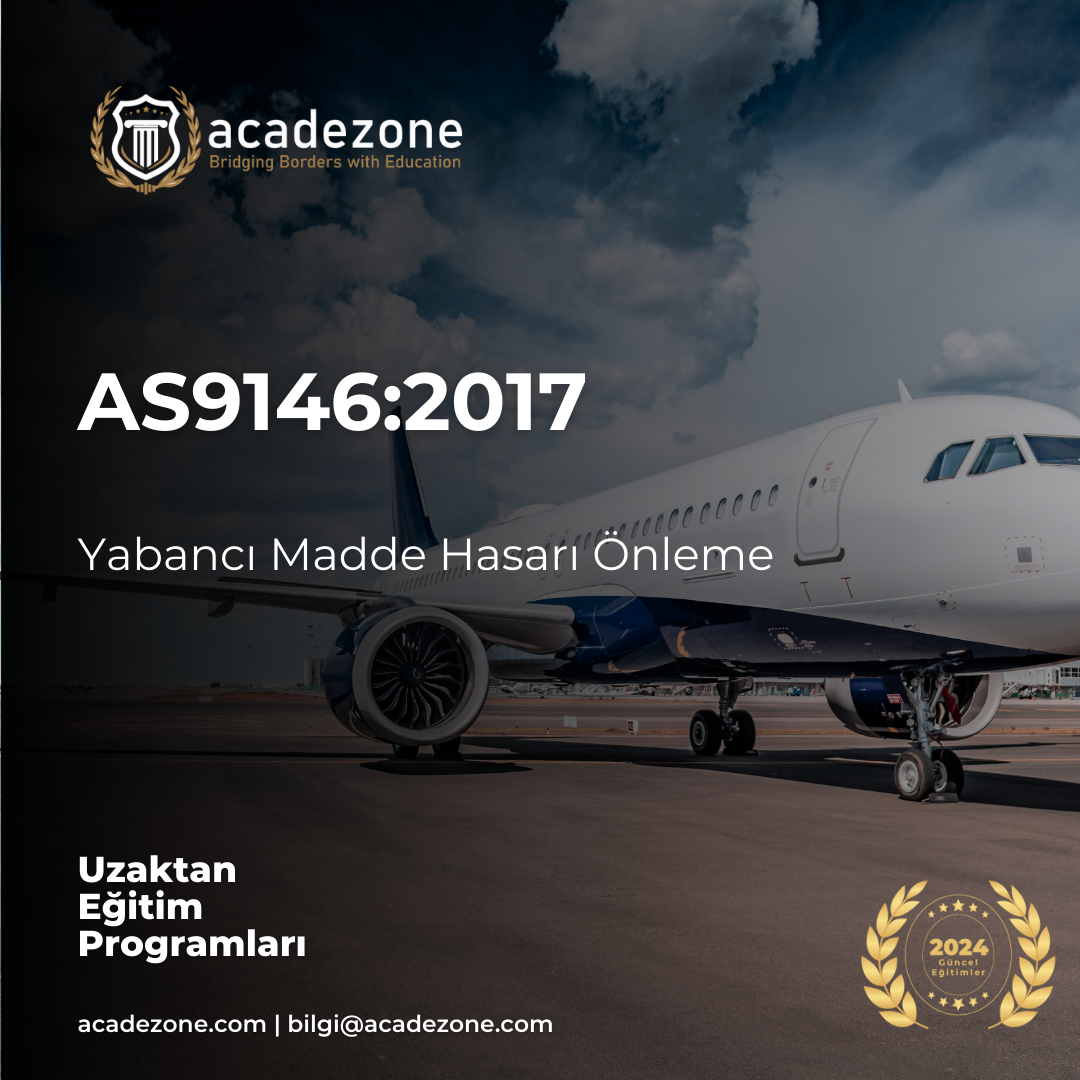 AS9146:2017 Yabancı Madde Hasarı Önleme
